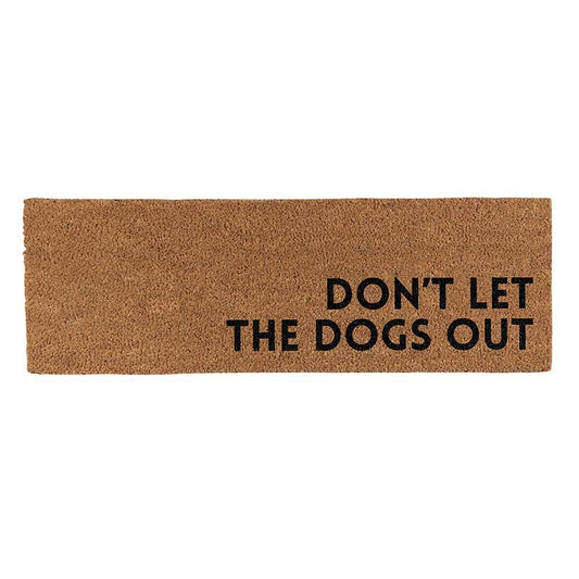 Door Mat-DontLetTheDogsOut